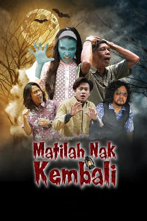 Постер: Matilah Nak Kembali