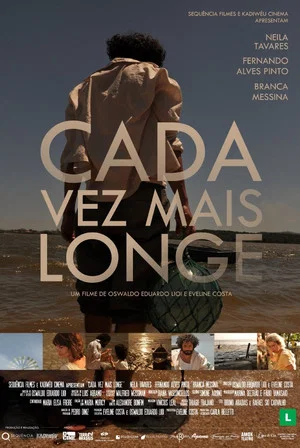 Постер: Cada Vez Mais Longe