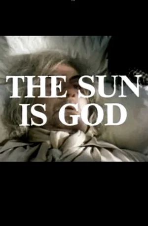 Постер: The Sun Is God