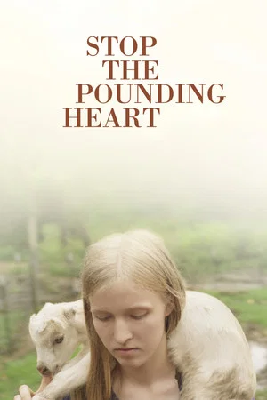 Постер: Stop the Pounding Heart