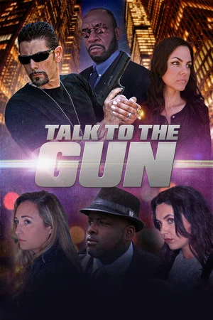 Постер: Talk to the Gun