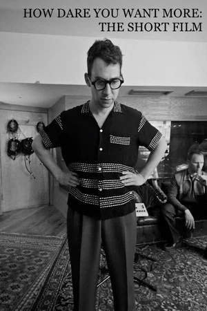 Постер: How Dare You Want More: The Short Film