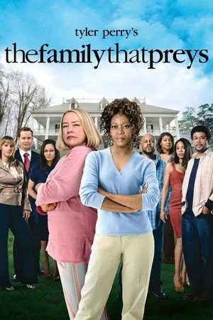 Постер: Tyler Perry's The Family That Preys