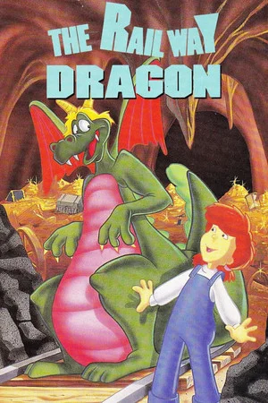 Постер: The Railway Dragon