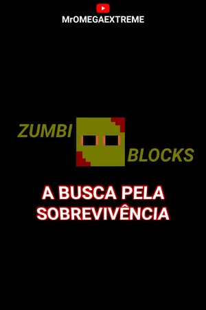 Постер: Zumbi Blocks: A Quest to Survive