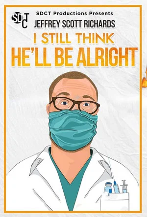 Постер: I Still Think He'll Be Alright