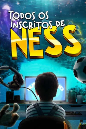 Постер: Todos os inscritos de Ness