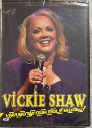 Постер: Vickie Shaw: I'm Not Your Role Model