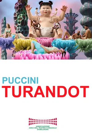 Постер: Turandot - Teatro Comunale Bologna