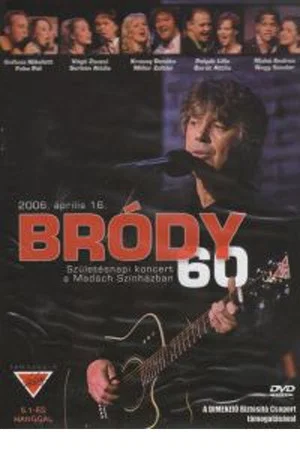 Постер: Bródy 60