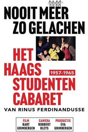 Постер: Nooit Meer Zo Gelachen: Het Haags Studenten Cabaret van Rinus Ferdinandusse