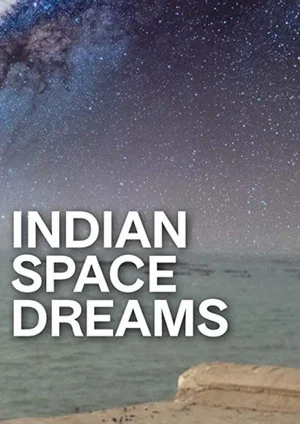 Постер: Indian Space Dreams