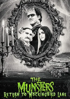 Постер: The Munsters: Return to Mockingbird Lane