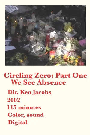Постер: Circling Zero: Part One, We See Absence