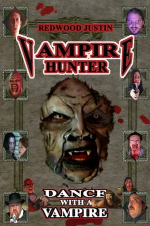 Постер: Redwood Justin: Vampire Hunter: Dance with a Vampire