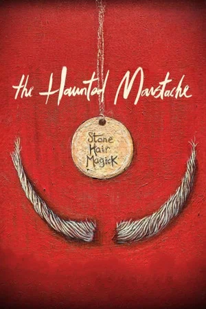 Постер: The Haunted Moustache