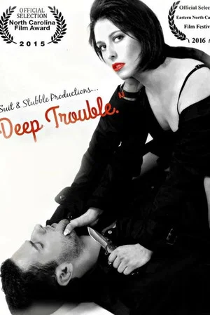 Постер: Deep Trouble