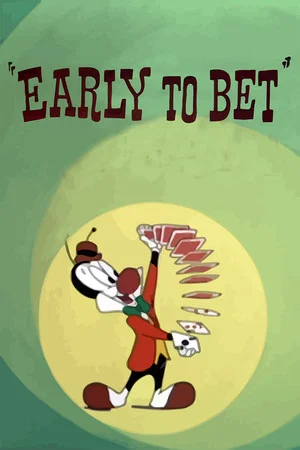 Постер: Early to Bet