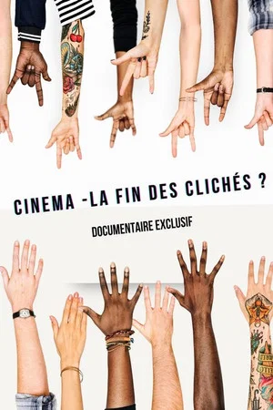 Постер: Cinéma : la fin des clichés ?