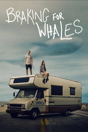 Постер: Braking for Whales
