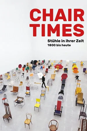 Постер: Chair Times - A History of Seating - From 1800 to Today