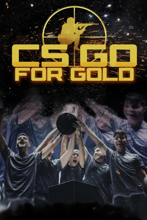 Постер: CS: Go for Gold