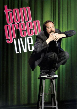 Постер: Tom Green: Live