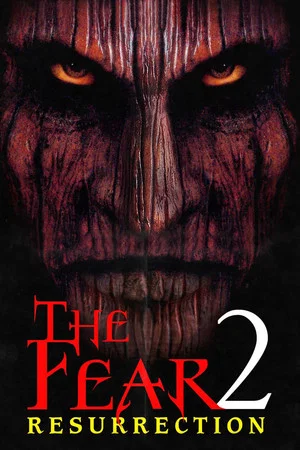 Постер: The Fear: Resurrection