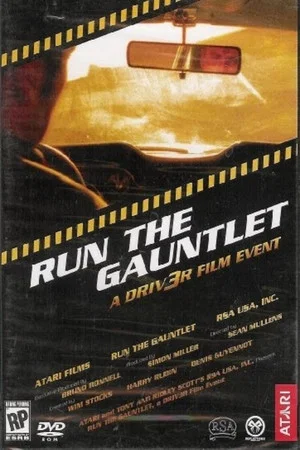 Постер: Run The Gauntlet - A DRIV3R Film Event
