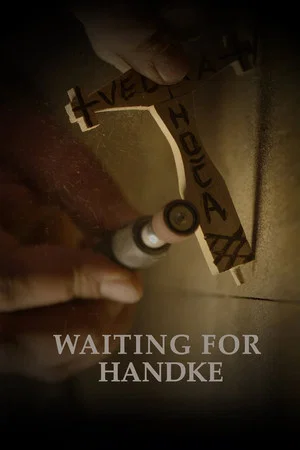 Постер: Waiting for Handke