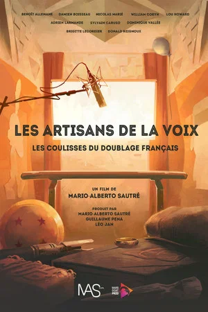 Постер: Les artisans de la voix : Les coulisses du doublage français