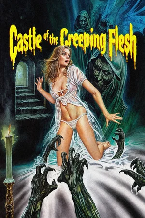 Постер: Castle of the Creeping Flesh