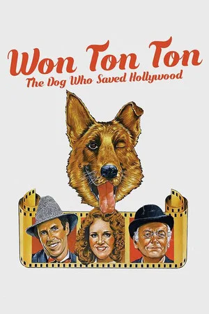 Постер: Won Ton Ton: The Dog Who Saved Hollywood