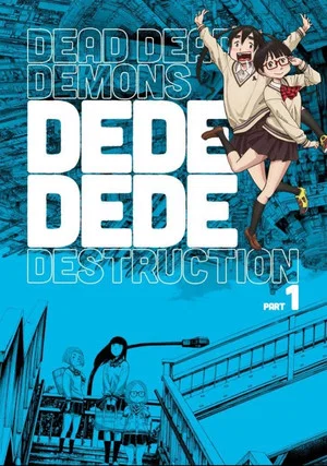 Постер: Dead Dead Demon's Dededede Destruction Part 1