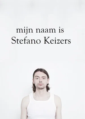 Постер: Mijn naam is Stefano Keizers