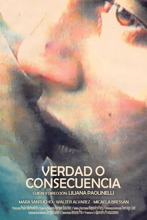 Постер: Verdad o consecuencia