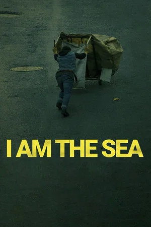 Постер: I Am The Sea