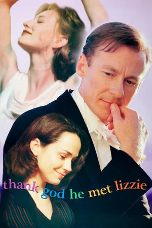 Постер: Thank God He Met Lizzie