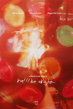 Постер: We'll Be Alright