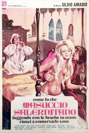 Постер: Come fu che Masuccio Salernitano, fuggendo con le brache in mano, riuscì a conservarlo sano