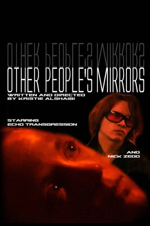 Постер: Other People's Mirrors