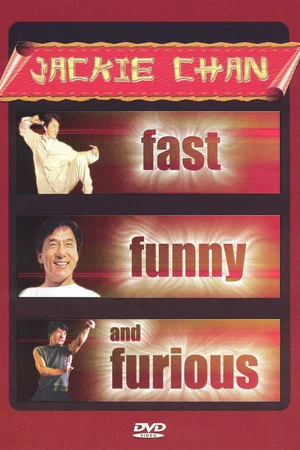 Постер: Jackie Chan: Fast, Funny and Furious