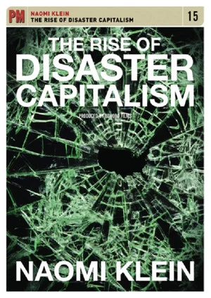 Постер: The Rise of Disaster Capitalism