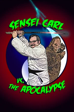Постер: Sensei Carl vs. the Apocalypse