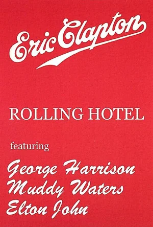 Постер: Eric Clapton and His Rolling Hotel