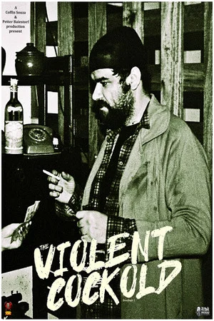 Постер: The Violent Cockold