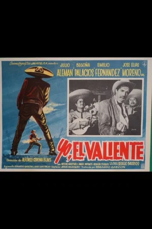 Постер: Yo El Valiente