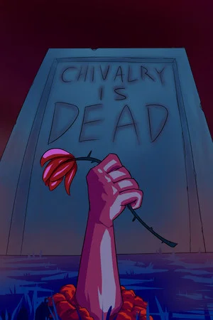 Постер: Chivalry is Dead