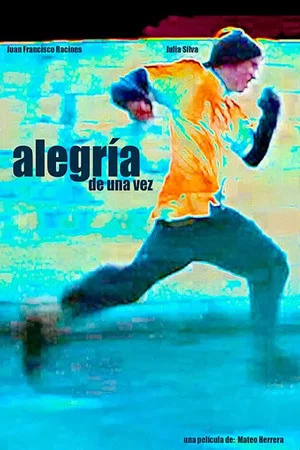 Постер: Alegría de una vez