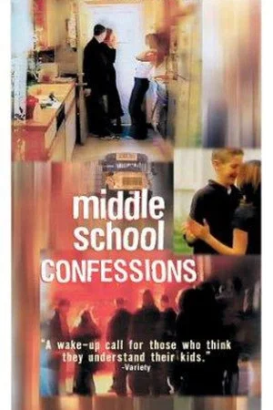 Постер: Middle School Confessions